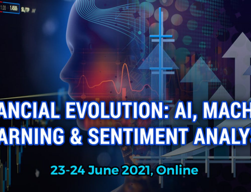 Financial Evolution: AI, Machine Learning and Sentiment Analysis, June 23-24, 2021